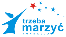 Fundacja Trzeba Marzy